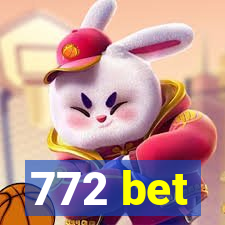 772 bet